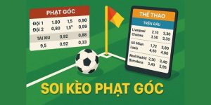 Chiến Thuật Soi Kèo Phạt Góc: Đọc Chuẩn – Đặt Nhanh – Tránh Rủi Ro