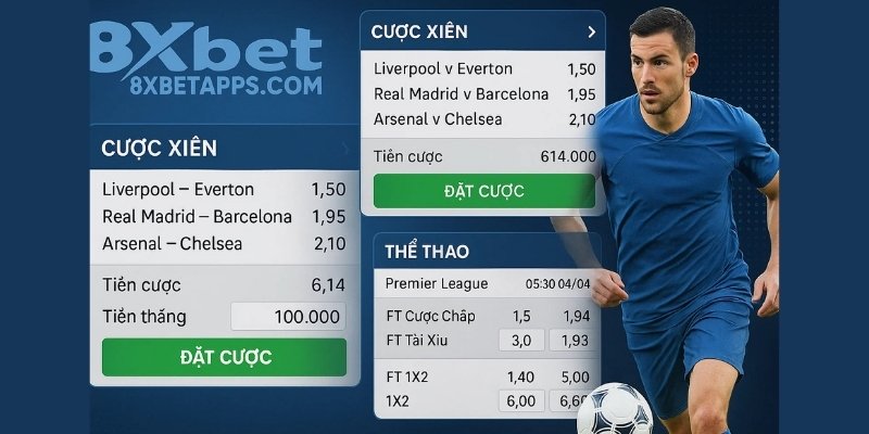 Cược xiên hấp dẫn vì kết hợp được chiến thuật, tỷ lệ thưởng cao và khả năng tối ưu vốn nhỏ tai 8xbet