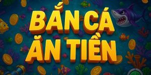 Khám Phá Game Bắn Cá Ăn Tiền: Giải Trí Và Cơ Hội Thưởng Thật